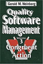 Quality Software Management  (Quality Software Series)    Volume 3: Congruent Action