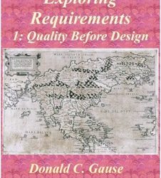 Exploring Requirements:  Quality Before Design