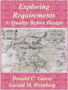 Exploring Requirements:  Quality Before Design